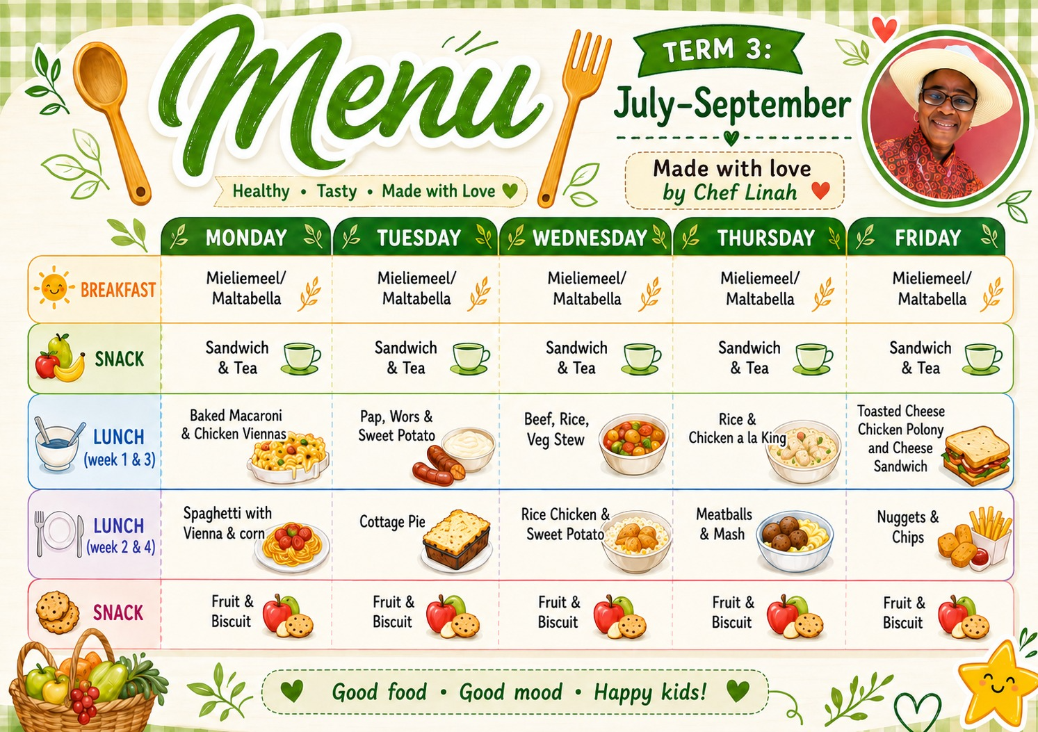 Term 3 July to September weekly menu prepared by Chef Linah